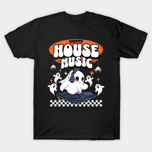 HOUSE MUSIC  -  Haunted Ghost DJ (white) T-Shirt